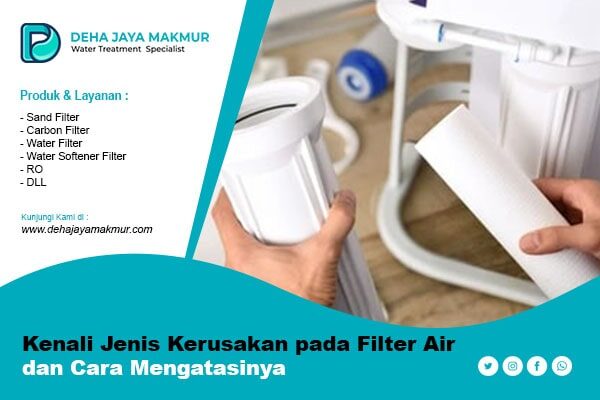 kerusakan pada filter air